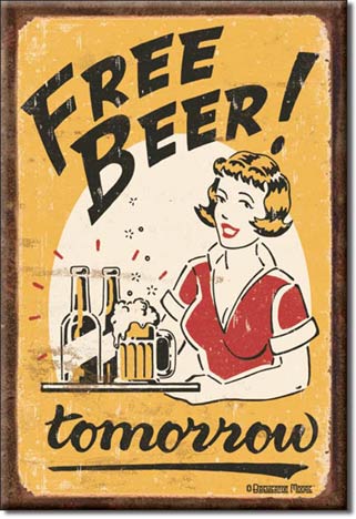 Beer - Free Beer! Tomorrow - Magnet