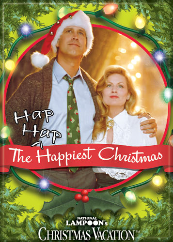 Christmas Vacation - Hap Hap Happiest - Magnet