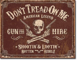 Don't Tread on Me - Gun for Hire - Tin Sign